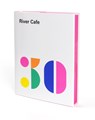 River Cafe 30 - Ruth Rogers ; Sian Wyn Owen ; Joseph Trivelli ; Rose Gray - 9781785037047