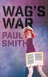 Wag's War - SMITH,  Paul - 9781785077302