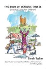 Book of Terrific Twists - TUCKER,  Sarah - 9781785078101
