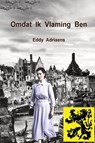 Omdat Ik Vlaming Ben - Eddy Adriaens - 9781785105227