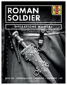 Roman Soldier Operations Manual - FORTY,  Simon - 9781785215650