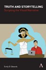 Truth and Storytelling - Emily Edwards - 9781785273070