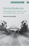 Driving Modernity - MORAGLIO,  Massimo - 9781785334498