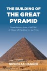 The Building of the Great Pyramid - Nicholas Hagger - 9781785351594