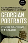 Georgian Portraits - Martin Demant Frederiksen ; Katrine Bendtsen Gotfredsen - 9781785353635