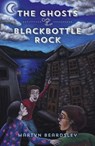 The Ghosts of Blackbottle Rock - Martyn Beardsley - 9781785356162