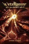 Is Intelligence an Algorithm? - Antonin Tuynman - 9781785356704