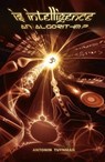 Is Intelligence an Algorithm? - Antonin Tuynman - 9781785356711