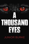 A Thousand Eyes - Junior Burke - 9781785357169