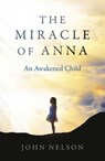 The Miracle of Anna - John Nelson - 9781785359309