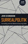 Surrealpolitik - John Schoneboom - 9781785359491