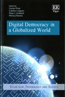 Digital Democracy in a Globalized World - Corien Prins ; Colette Cuijpers ; Peter L. Lindseth ; Monica Rosina - 9781785363955