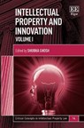 Intellectual Property and Innovation - GHOSH,  Shubha - 9781785366253