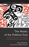 The Masks of the Political God - Luca Ozzano - 9781785523373