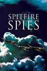 Spitfire Spies - John Hughes - 9781785545627