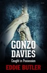 Gonzo Davies Caught in Possession - Eddie Butler - 9781785620324