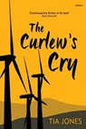 The Curlew's Cry - Tia Jones - 9781785621529