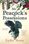 Mr Peacock's Possessions - Lydia Syson - 9781785761867