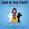 Stand In Your Power - Rachael Smith - 9781785788550