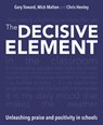 The Decisive Element - Gary Toward ; Mick Malton ; Chris Henley - 9781785833120