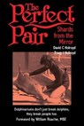 The Perfect Pair - David C. Holroyd ; Tracy J. Holroyd - 9781785890963