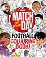 The Match of the Day Football Colouring Book - Match of the Day Magazine - 9781785949869