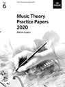Music Theory Practice Papers 2020 Grade 6 - ABRSM - 9781786014320