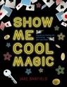 Show Me Cool Magic - Jake Banfield - 9781786034090