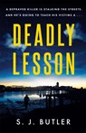 Deadly Lesson - S. J. Butler - 9781786159687