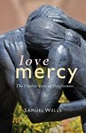 Love Mercy - Samuel Wells - 9781786222657