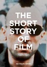 The Short Story of Film - Ian Haydn Smith - 9781786275639