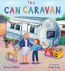 The Can Caravan - Richard O'Neill - 9781786286147