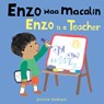 Enzo Waa Macalin / Enzo Is a Teacher (Somali Bilingual Edition) - Jessica Spanyol - 9781786287977
