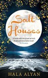 Salt Houses - ALYAN,  Hala - 9781786330413