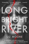Long Bright River - Liz Moore - 9781786331632