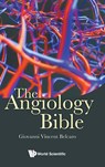 The Angiology Bible - Giovanni Vincent (Irvine3 Vascular Lab Belcaro - 9781786345691