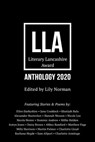 Literary Lancashire Anthology 2020 - Ellen Darbyshire ; Jana Craddock ; Khatijah Balu ; Alexander Hunterlarr ; Hannah Wesson ; Nicole Lee ; Nicola Hester ; Dominic Andrew ; Millie Holden ; Iestyn Jones ; Daisy Brown ; Abbey Bamford ; Matthew Page ; Milly Harrison ; Martin Palmer ; Charlotte  - 9781786454492
