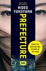 Prefecture D - Hideo Yokoyama - 9781786484666