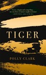 Tiger - Polly Clark - 9781786485410