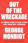 Out of the Wreckage - George Monbiot - 9781786632890