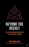 Beyond the Occult - Colin Wilson - 9781786783486