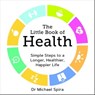 The Little Book of Health - Michael Spira - 9781786855824