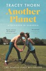 Another Planet - Tracey Thorn - 9781786892584
