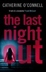 The Last Night Out - Catherine O'Connell - 9781786894847