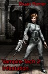 Vampire-Tech 2: Infestation - Bryan Romer - 9781786951281