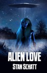Alien Love - Stan Schatt - 9781786953964