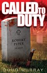 Called To Duty - Book 1 - Doug Murray - 9781786954367