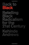 Back to Black - KEHINDE (BIRMINGHAM CITY UNIVERSITY,  UK) Andrews - 9781786992789
