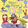 When I Dream of 123 - Oakley Graham - 9781787002579