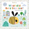 What did Busy Bee see? - Oakley Graham - 9781787008175
